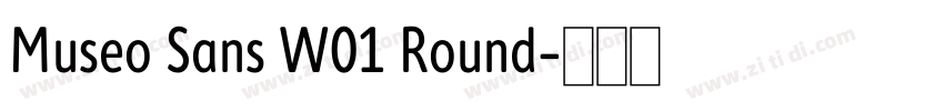 Museo Sans W01 Round字体转换